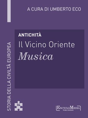 cover image of Antichità--Il Vicino Oriente--Musica